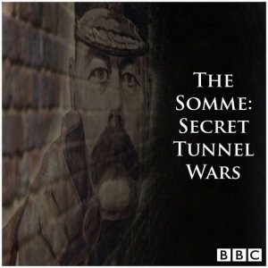 The Somme_ Secret Tunnel Wars.jpg